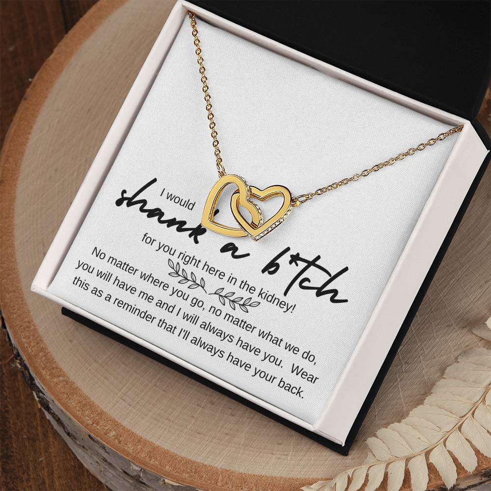 I would shank a ----- necklace