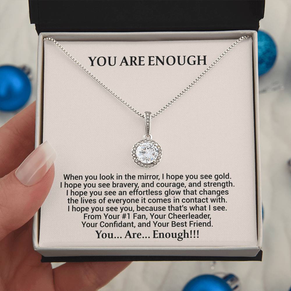 You Are Enough [From Your #1 Fan]