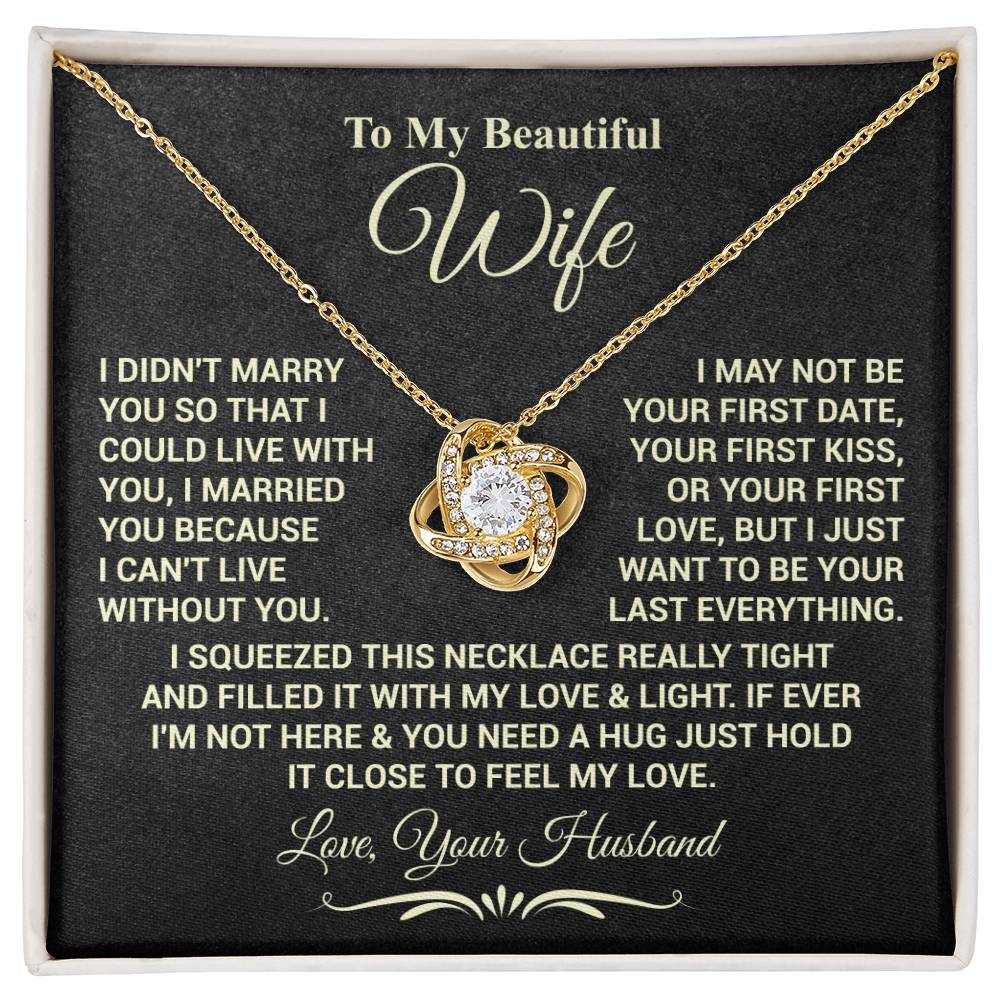 To My Beautiful Wife [I Married You Because...]