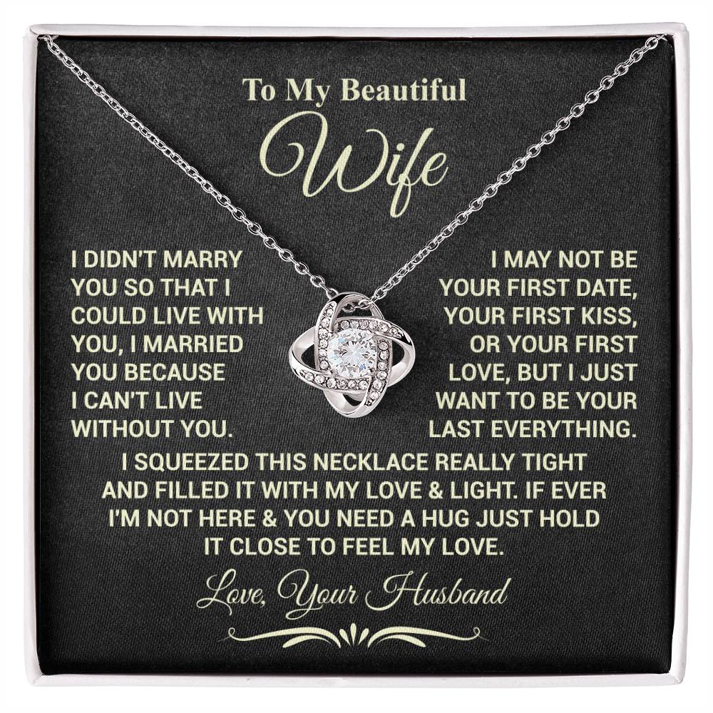 To My Beautiful Wife [I Married You Because...]