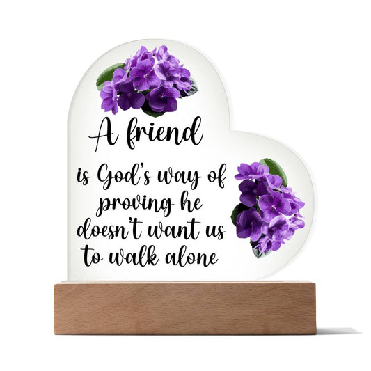 A Friend [God Doesn't Want Us Alone]