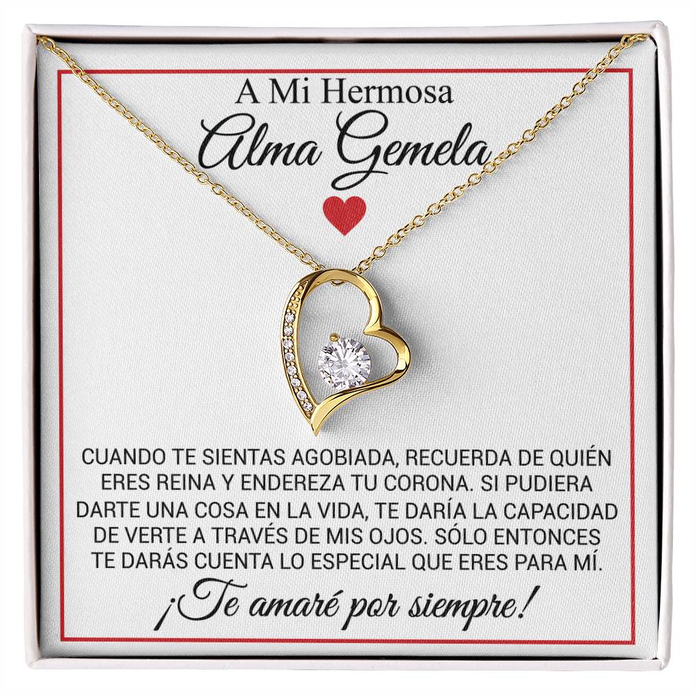 A Mi Hermosa Alma Gemela [Te Amaré Por Siempre]